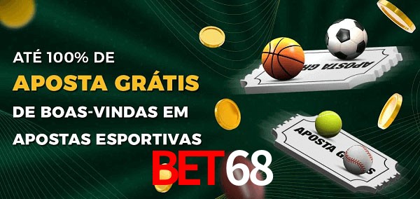 BET68 Ate 100% de Aposta Gratis